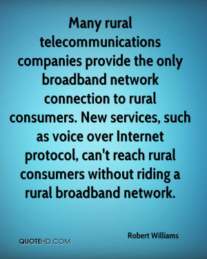 Many rural telecommunications companies provide the only broadband ...