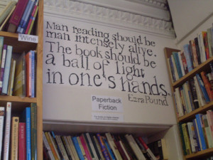 bookmania: Wall quote in The Bookshop located in Wigtown, Scotland ...