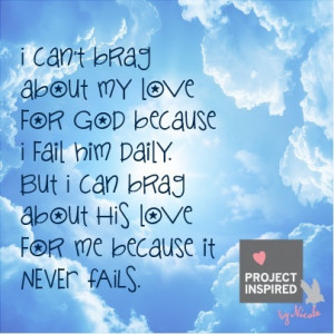 Brag About His Love #quotes #life | Inspirational quotes