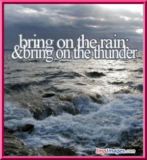 http://www.allgraphics123.com/bring-on-the-rain-bring-on-the-thunder/