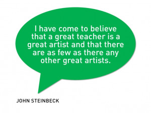 Teacher quote by John Steinbeck.