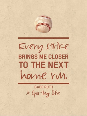Sports Quotes / www.asportinglife.co #sportsquotes #baberuth #baseball