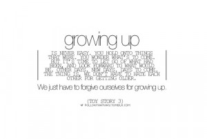 growing up...