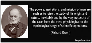 The powers, aspirations, and mission of man are such as to raise the ...