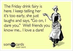 ... humor ecards happy friday friendship funny quotes friday drinks