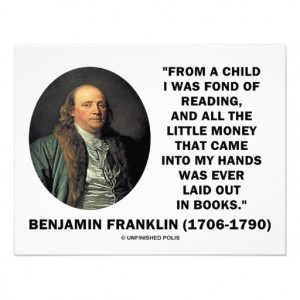 Benjamin Franklin Fond Of Reading Money Quote Personalized ...