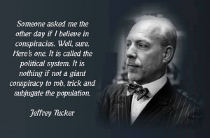Jeffrey Tucker Quote - The Global Elite