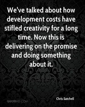We've talked about how development costs have stifled creativity for a ...