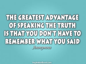 Telling Truth, Quotes, Motivational Quotes, Inspirational Quotes ...