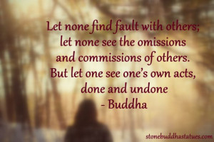 Let none find #fault with others; let none see the omissions and ...