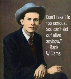 ... , Hanks William Sr Quotes, People Quotes, Classic Country, Ole Hanks