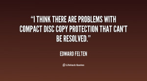 think there are problems with compact disc copy protection that can ...