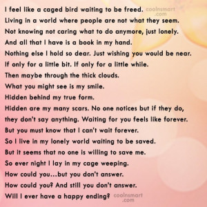 Being Forgotten Quote: I feel like a caged bird waiting...