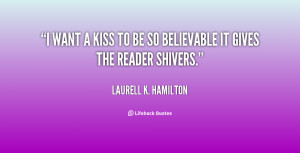 quote-Laurell-K.-Hamilton-i-want-a-kiss-to-be-so-17842.png