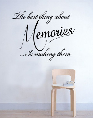 The best thing about Memories Wall Sticker Quote Bedroom Kitchen ...