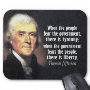 Thomas Jefferson Quote on Tyranny and Liberty Mousepads