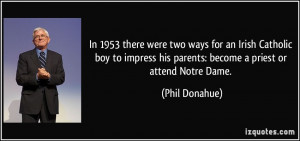 In 1953 there were two ways for an Irish Catholic boy to impress his ...