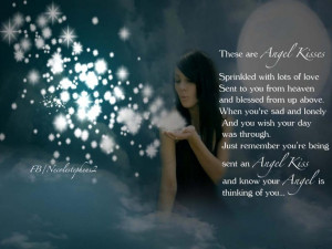... you re being sent an angel kiss and know your angel is thinking of you