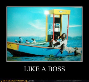 LIKE A BOSS | Source : Very Demotivational - Posters That Demotivate ...
