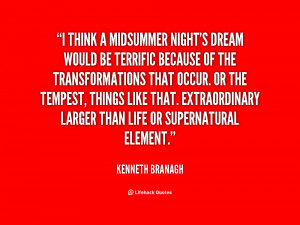 quote-Kenneth-Branagh-i-think-a-midsummer-nights-dream-would-87923.png