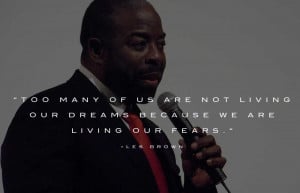 Les Brown Motivational Speaker – Picture Quotes: