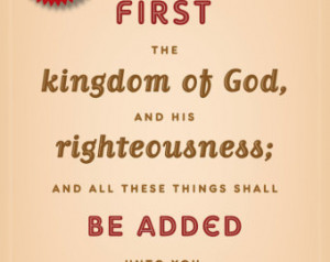 YOU PRINT. Seek ye first the kingdo m of God... (5 x 7) ...