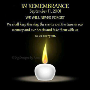 Remembering 9/11- Gone But Not Forgotten