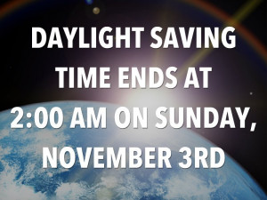 Daylight Saving Time Ends This Weekend