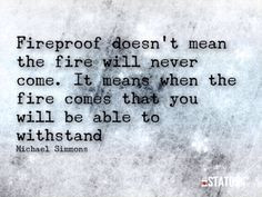 fireproof quote more fireproof quotes 2
