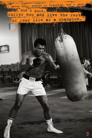 Don't Quit - Muhammad Ali