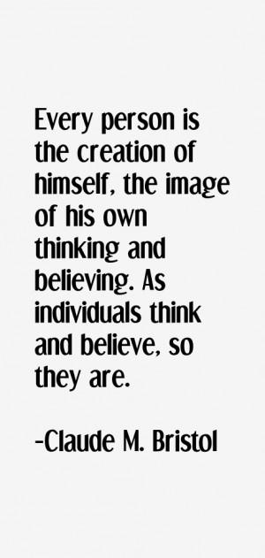 Claude M Bristol Quotes amp Sayings