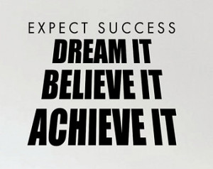 Expect Success Inspirational Quote Decal Sticker Wall Vinyl Art