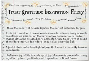 Trust Gratitude Inspiration - Brene Brown