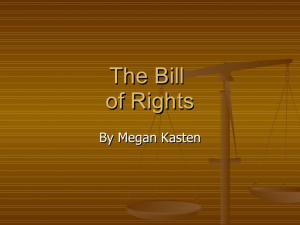 first 10 amendments to the get ppt the bill of rights the first 10