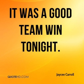 jaycee-carroll-quote-it-was-a-good-team-win-tonight.jpg