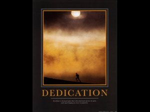 Quotes About Dedication And...