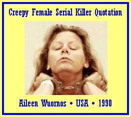 Aileen Wuornos – Volusia County, Florida – murdered 7 men(1990 ...