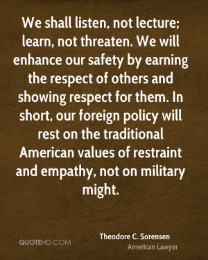 our safety by earning the respect of others and showing respect ...