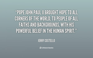 quote-Jerry-Costello-pope-john-paul-ii-brought-hope-to-75422.png