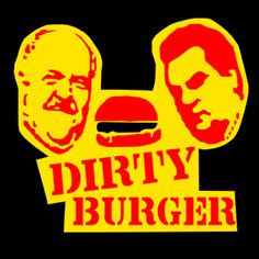 Dirty Burger Trailer Park Boys Tshirt More
