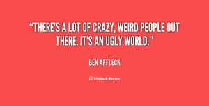Quotes About Crazy People