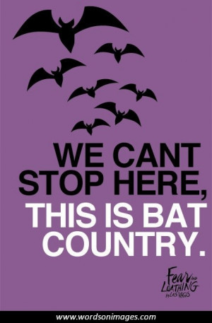 Fear and loathing quotes