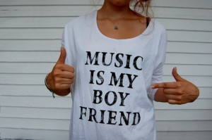 Music is My Boyfriend