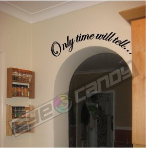 only time will tell wall quotes words decals lettering