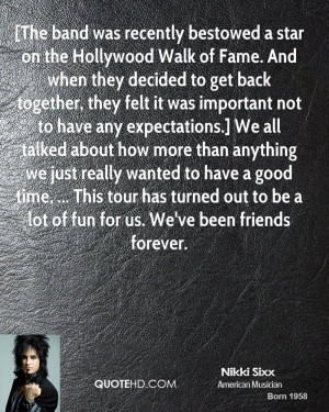 The band was recently bestowed a star on the Hollywood Walk of Fame ...