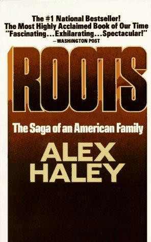 Start by marking “Roots: The Saga of an American Family” as Want ...