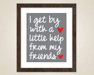 ... 10 art print - music quote art - Beatles - help from my friends