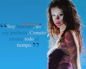 Selena Gomez quote by ibeezinthetrap