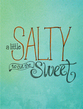 Little Salty to Cut the Sweet: A New Book by Sophie Hudson from ...
