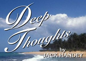... Jack Handey, Night Living, Deep Thoughts, Favorite Snl, Jack Handy